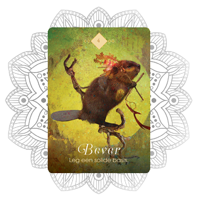 Boodschappen van de Dieren - De boodschap van de Bever