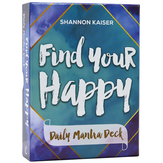 Find Your Happy - Daily Mantra Deck