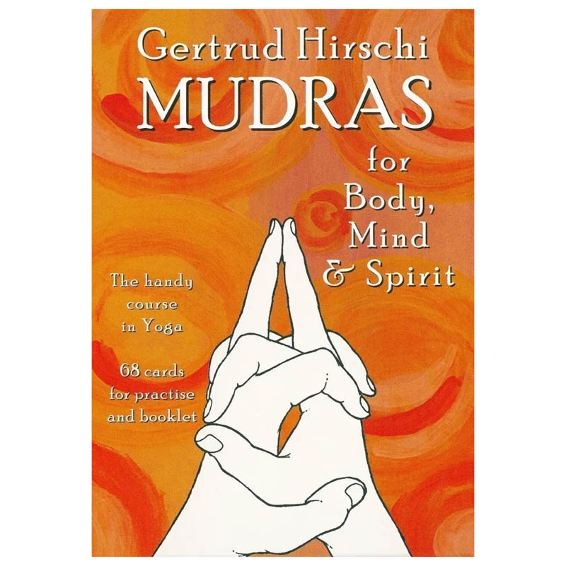 Mudras Body Mind Spirit