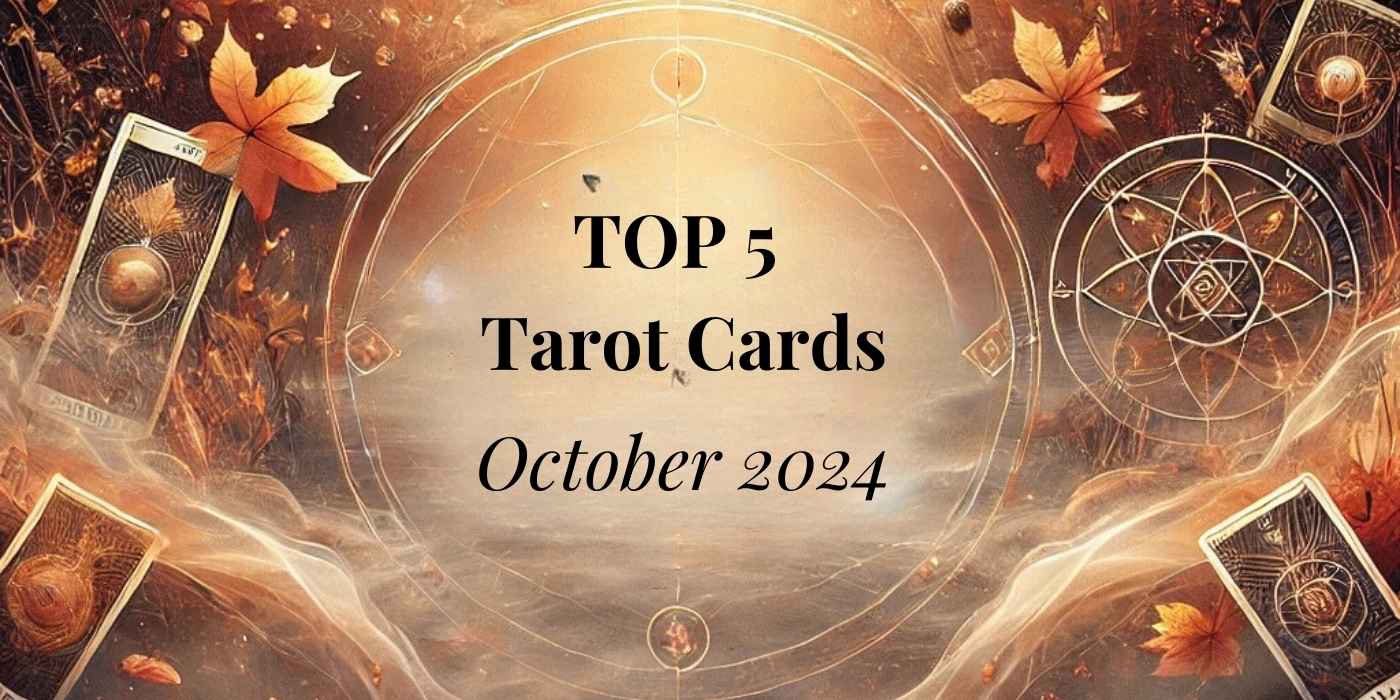 Discover the top 5 tarot cards for October 2024 that encourage inner reflection and personal growth. Be inspired by the symbolism and power of each tarot deck.