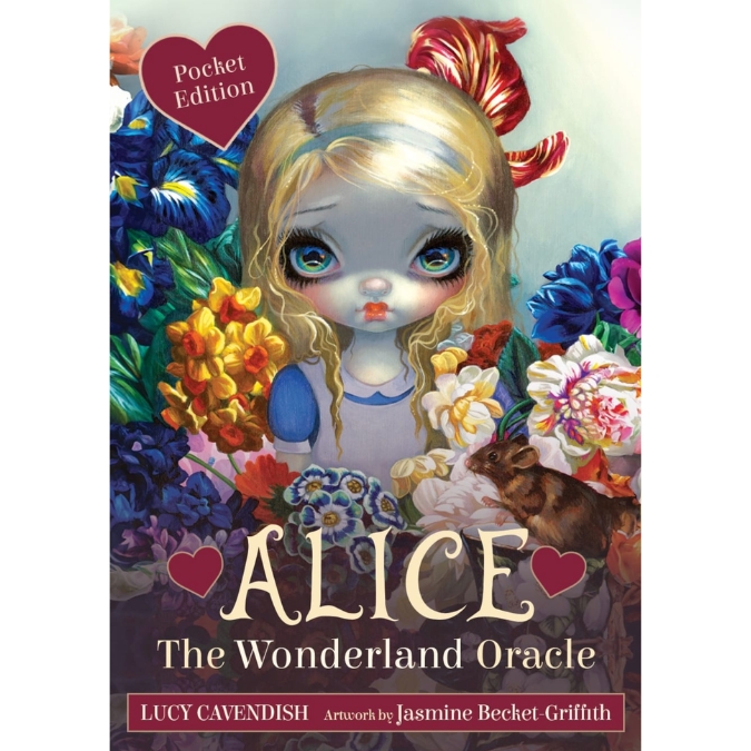 Alice: The Wonderland Oracle (Pocket Edition) An Enchanted Oracle of Initiation, Mystery & Destiny Lucy Cavendish Artwork by Jasmine Becket-Griffith